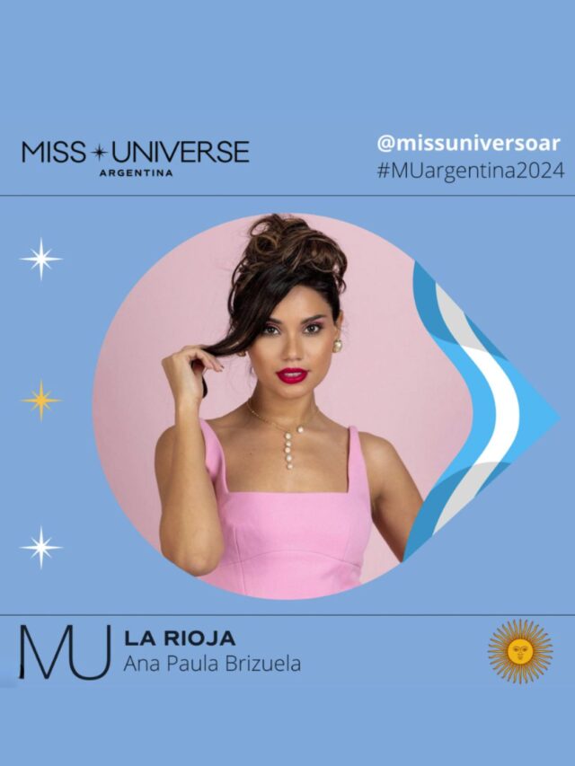 MISS UNIVERSO LA RIOJA – Ana Paula Brizuela