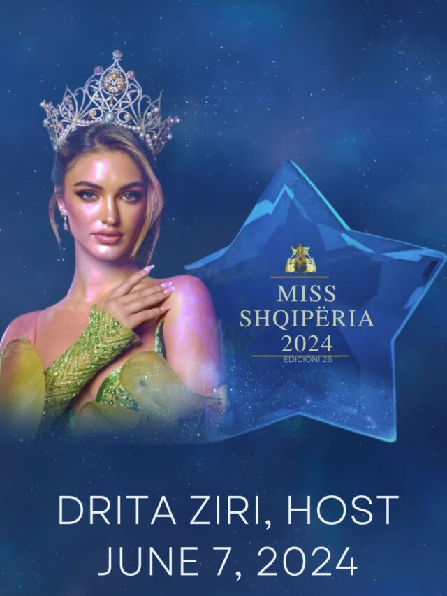 Watch Miss Albania 2024 Live from Beijing: June 7 at 20:30 on RTSH