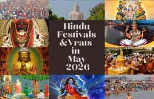 The Ultimate Guide to Hindu Festivals and Vrats in May 2026 – Buddha Purnima, Ganga Dussehra, and Adhik Maas Hindu Festivals and Vrats in May 2026 complete calendar and rituals
